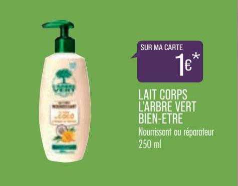 lait corps l'arbre vert bien-être nourrissant ou réparateur