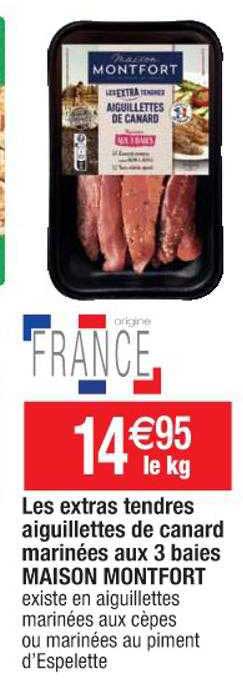Les Extras Tendres Aiguillettes De Canard Marinées Aux 3 Baies Maison Montfort