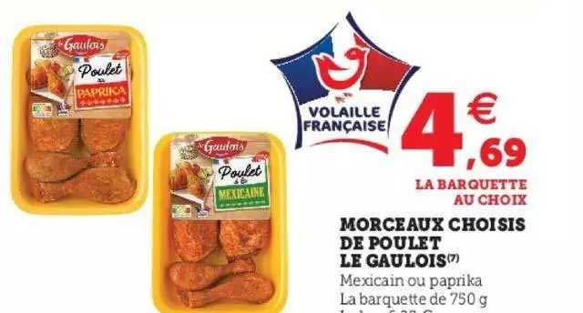Morceaux Choisis De Poulet Le Gaulois