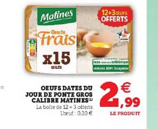 oeufs datés du jour de ponte gros calibre matines