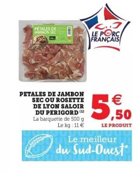 Petales De Jambon Sec Ou Rosette De Lyon Saloir Su Perigord