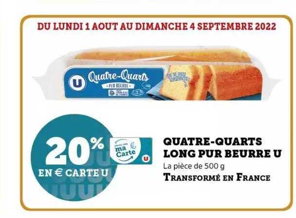 quatre-quarts long pur beurre u