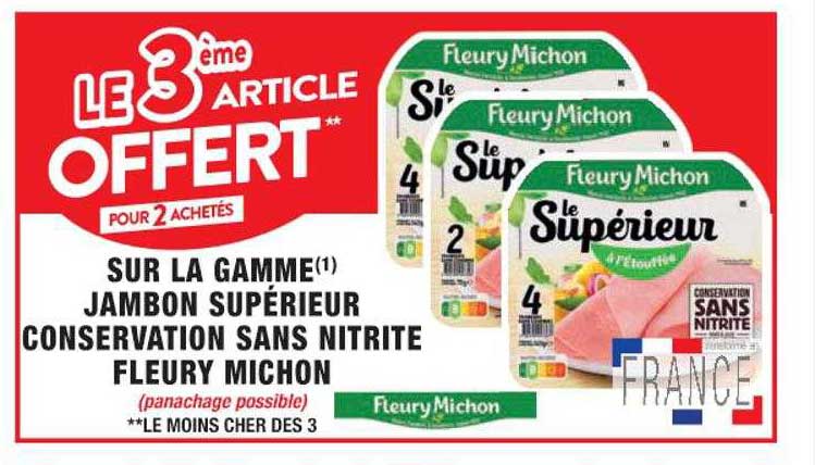 sur la gamme jambon supérieur conservation sans nitrite fleury michon