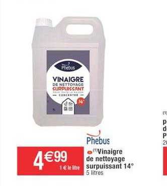 Vinaigre De Nettoyage Surpuissant 14° Phébus