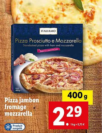 Pizza Jambon Fromage Mozzarella Italiamo