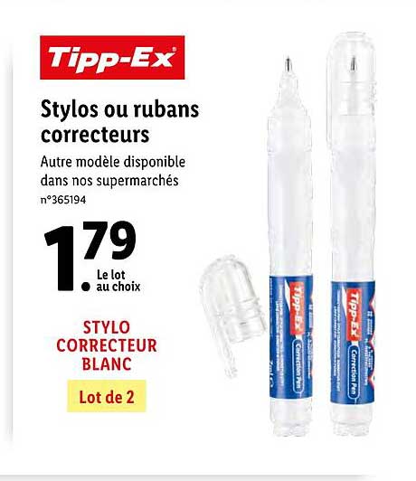 stylos ou rubans correcteurs tipp-ex