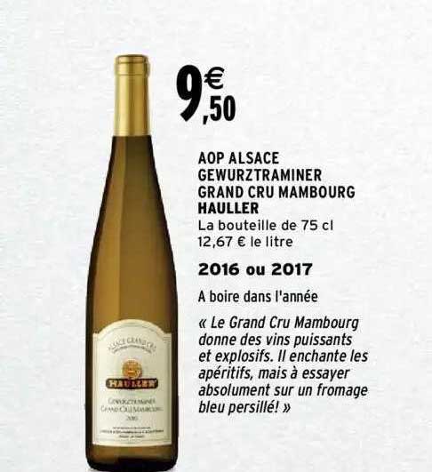 Aop Alsace Gewurztraminer Grand Cru Mambourg Hauller 2016 Ou 2017