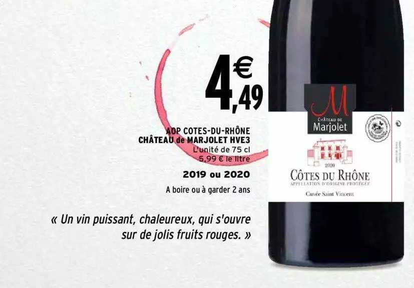 aop côtes-du-rhône château de marjolet hve3 2019 ou 2020
