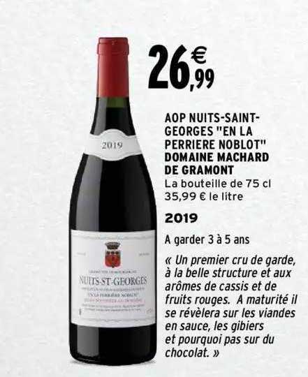 aop nuits-saint-georges "en la perrière noblot" domaine machard de gramont 2019