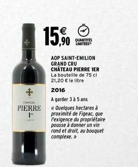 Aop Saint-émilion Grand Cru Château Pierre 1er 2016