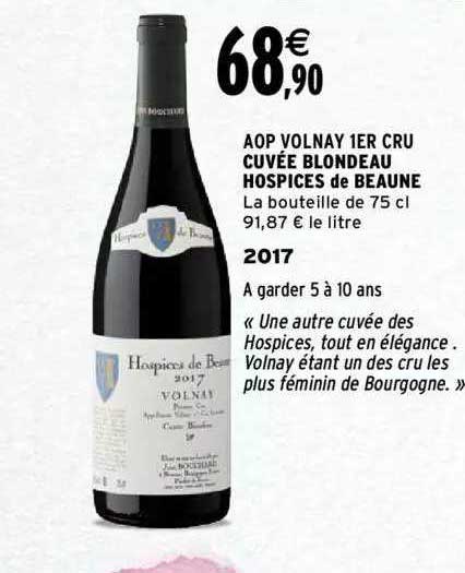 aop volnay 1er cru cuvée blondeau hospices de beaune 2017