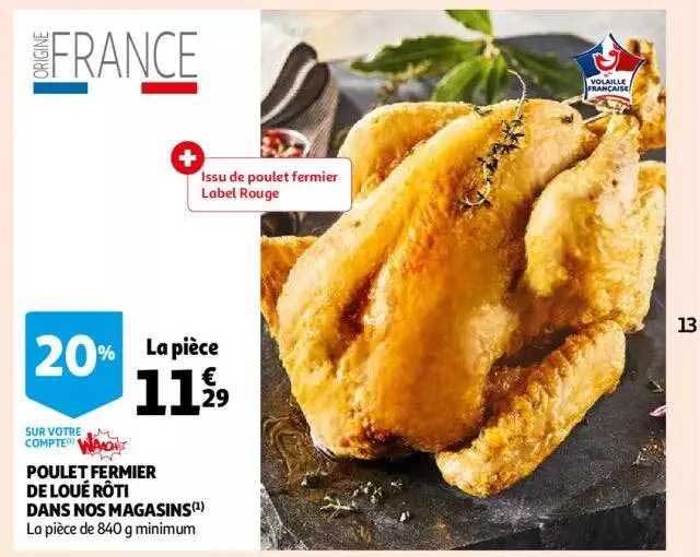 poulet fermier de loué rôti dans nos magasins