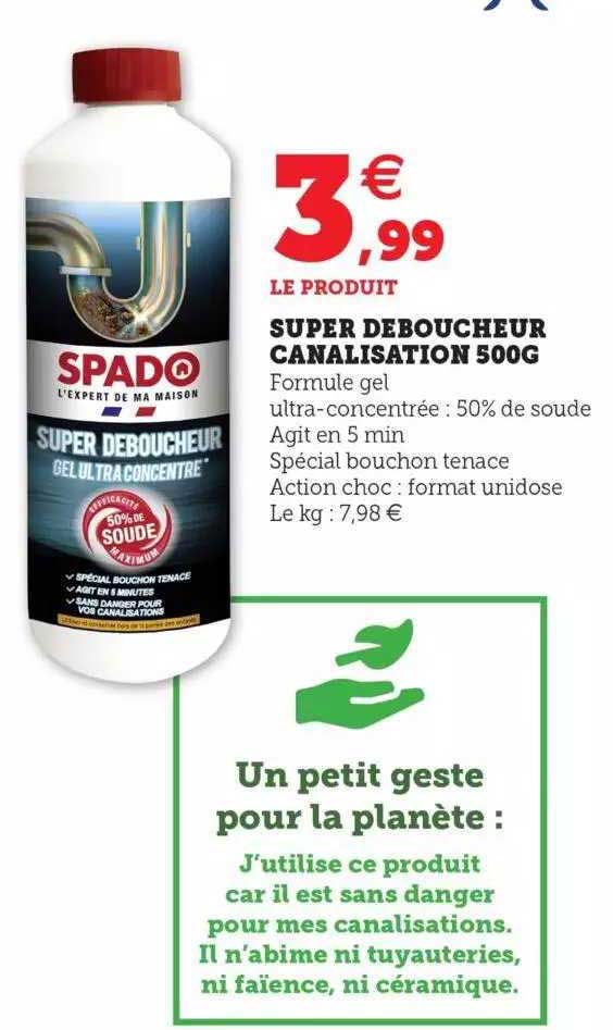 super déboucheur canalisation 500 g spado