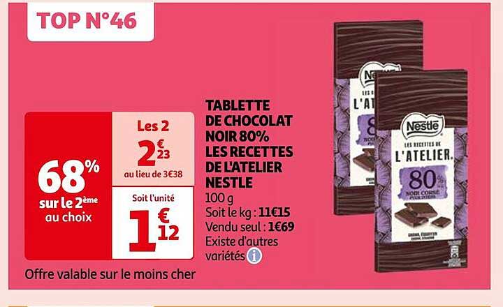 tablette de chocolat noir 80% les recettes de l'atelier nestlé