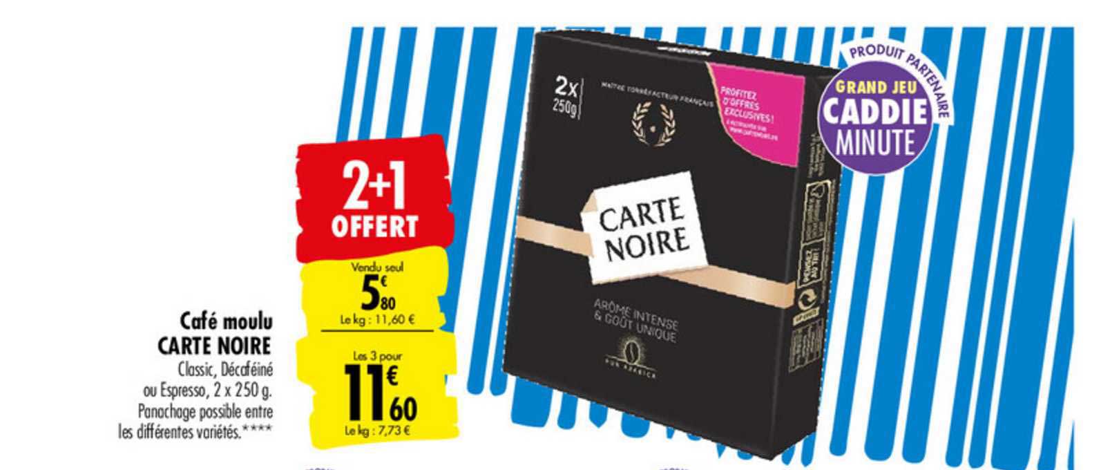 Café Moulu Carte Noire 2+1 Offert