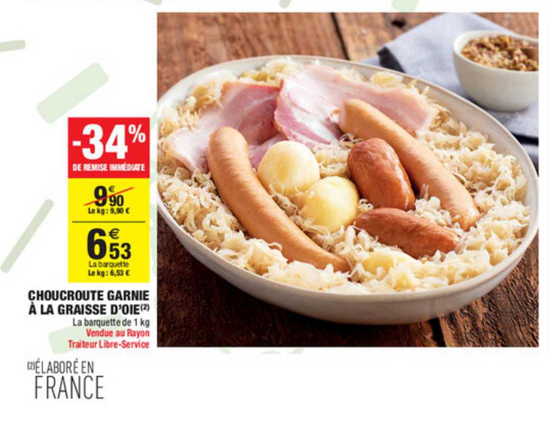 choucroute garnie à la graisse d'oie -34% de remise immédiate