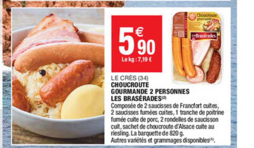 choucroute gourmande 2 personnes les brasérades le crès