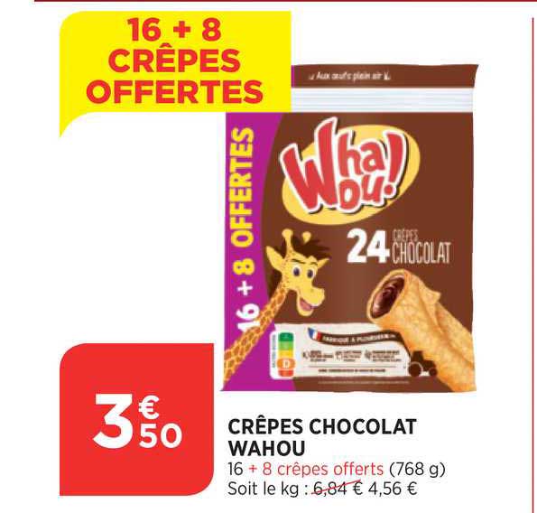 crêpes chocolat whaou! 16+8 offertes