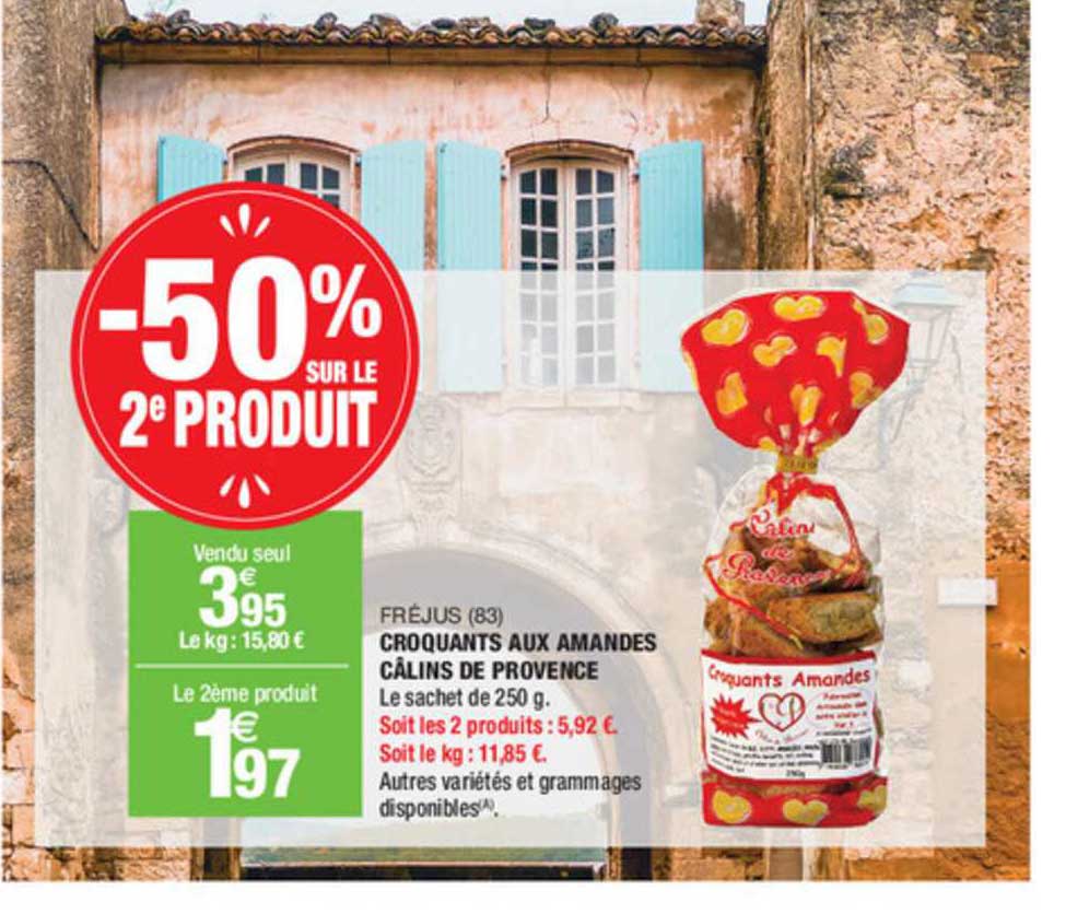 croquants aux amandes câlins de provence fréjus -50% sur le 2e produit