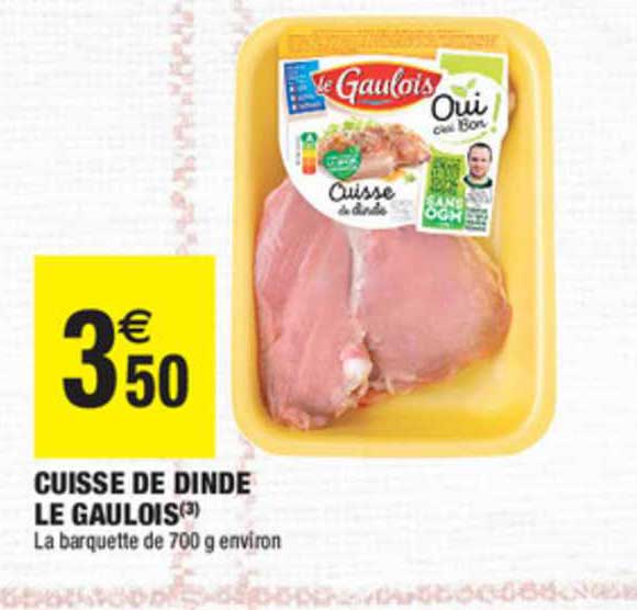 Cuisse De Dinde Le Gaulois