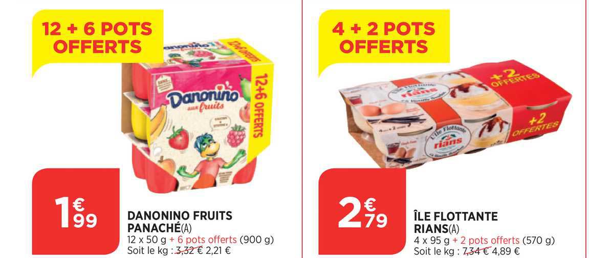 danonino fruits panaché 12+6 offerts île flottante rians 4+2 offerts