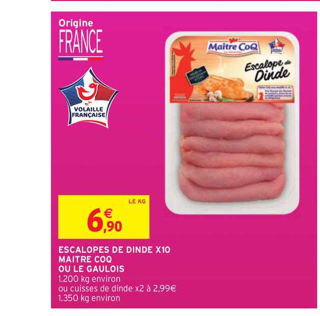 escalopes de dinde x10 maître coq ou le gaulois