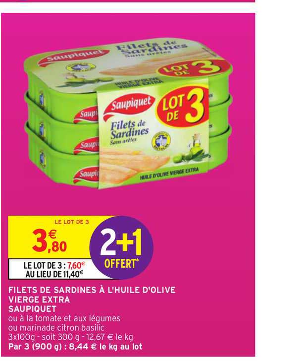 Filets De Sardines à L'huile D'olive Verge Extra Saupiquet 2+1 Offert