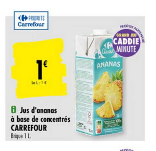 jus d'ananas à base de concentrés carrefour