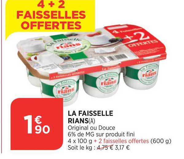 la faisselle rians 4+2 offertes
