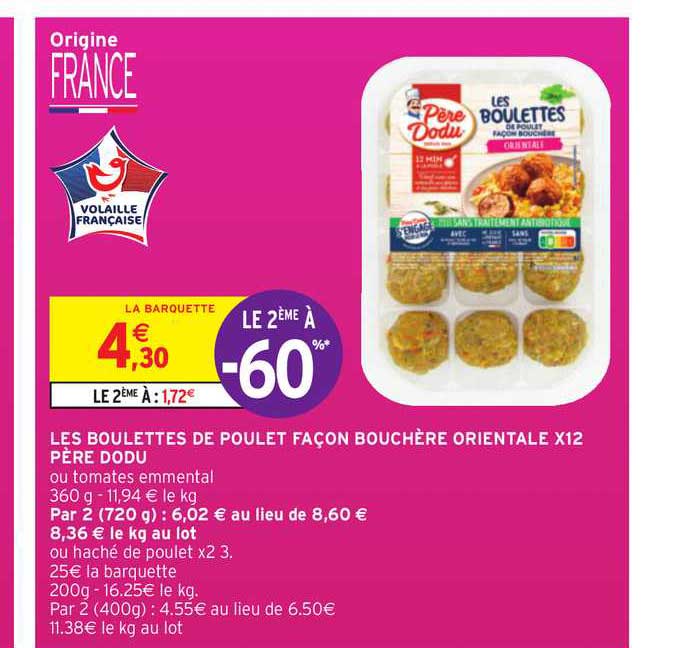 les boulettes de poulet façon bouchère orientale x12 père dodu le 2ème à -60%
