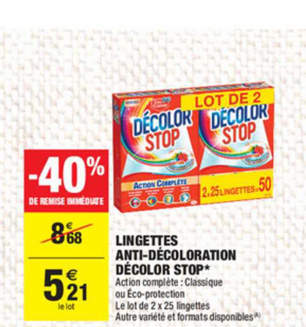 lingettes anti décoloration décolor stop -40% de remise immédiate