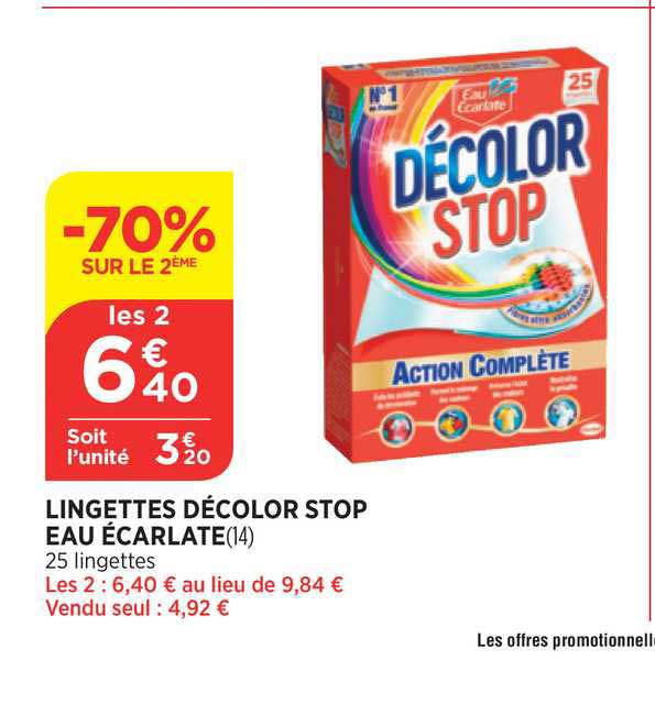 lingettes décolor stop eau éclarlate -70% sur le 2ème