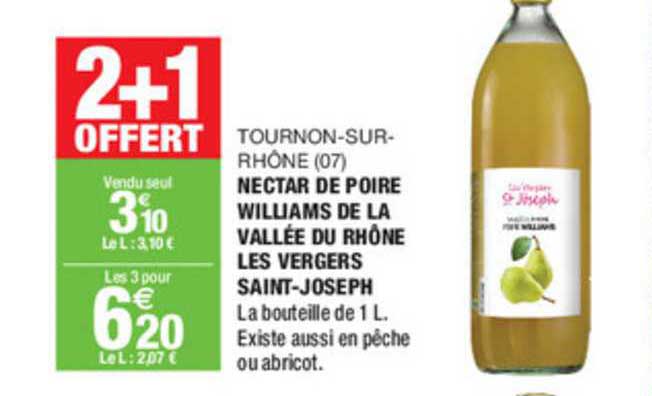 nectar de poire williams de la vallée du rhône les vergers saint joseph tournon sur rhône 2+1 offert