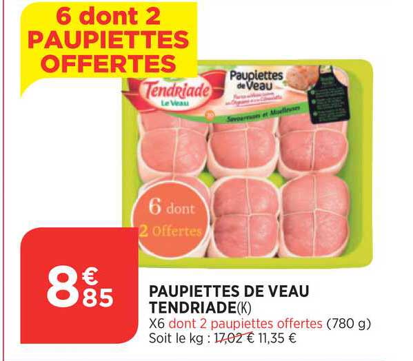 paupiettes de veau tendriade 6+2 offertes