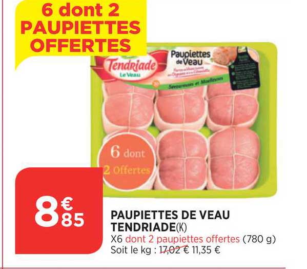 paupiettes de veau tendriade 6+2 offertes