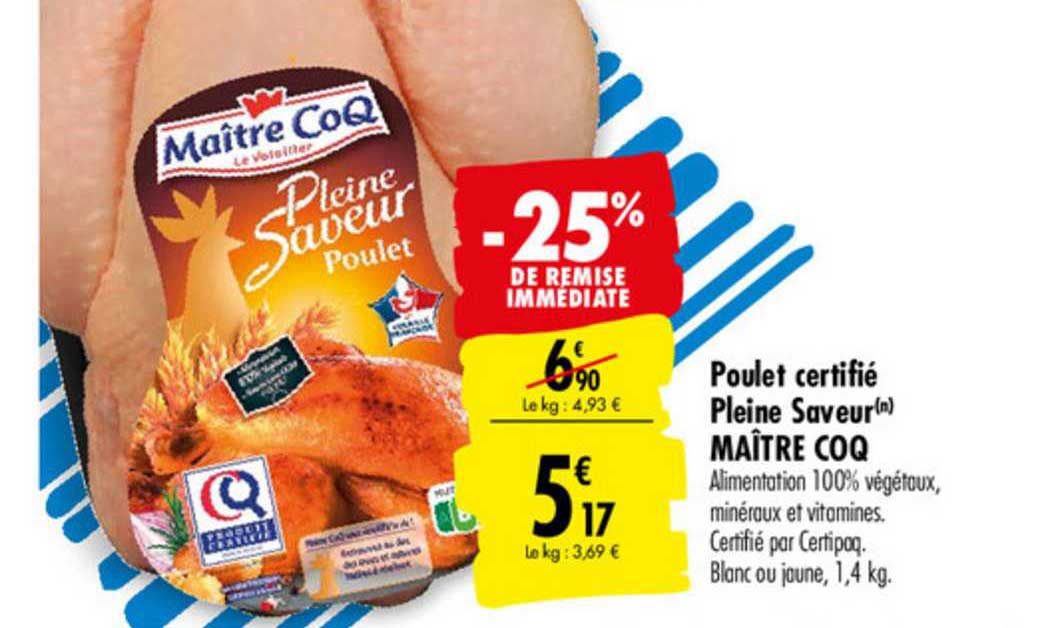poulet certifié pleine saveur maître coq