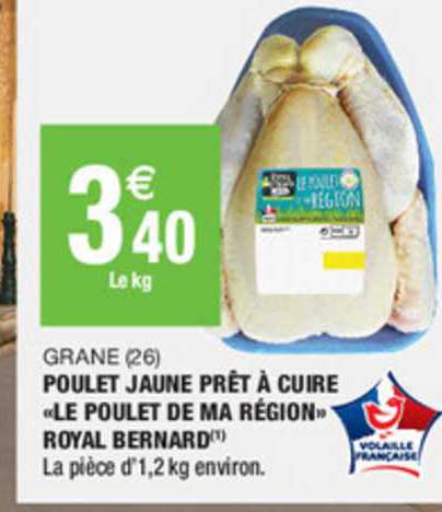 poulet jaune prêt à cuire le poulet de ma région royal bernard grane