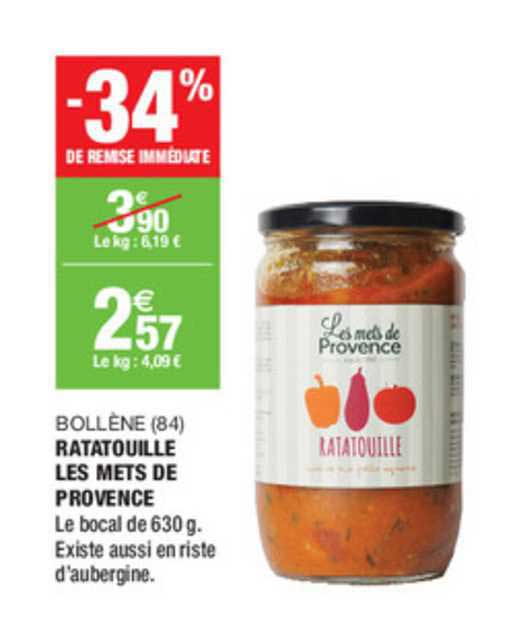 ratatouille les mets de provence bollène -34% de remise immédiate