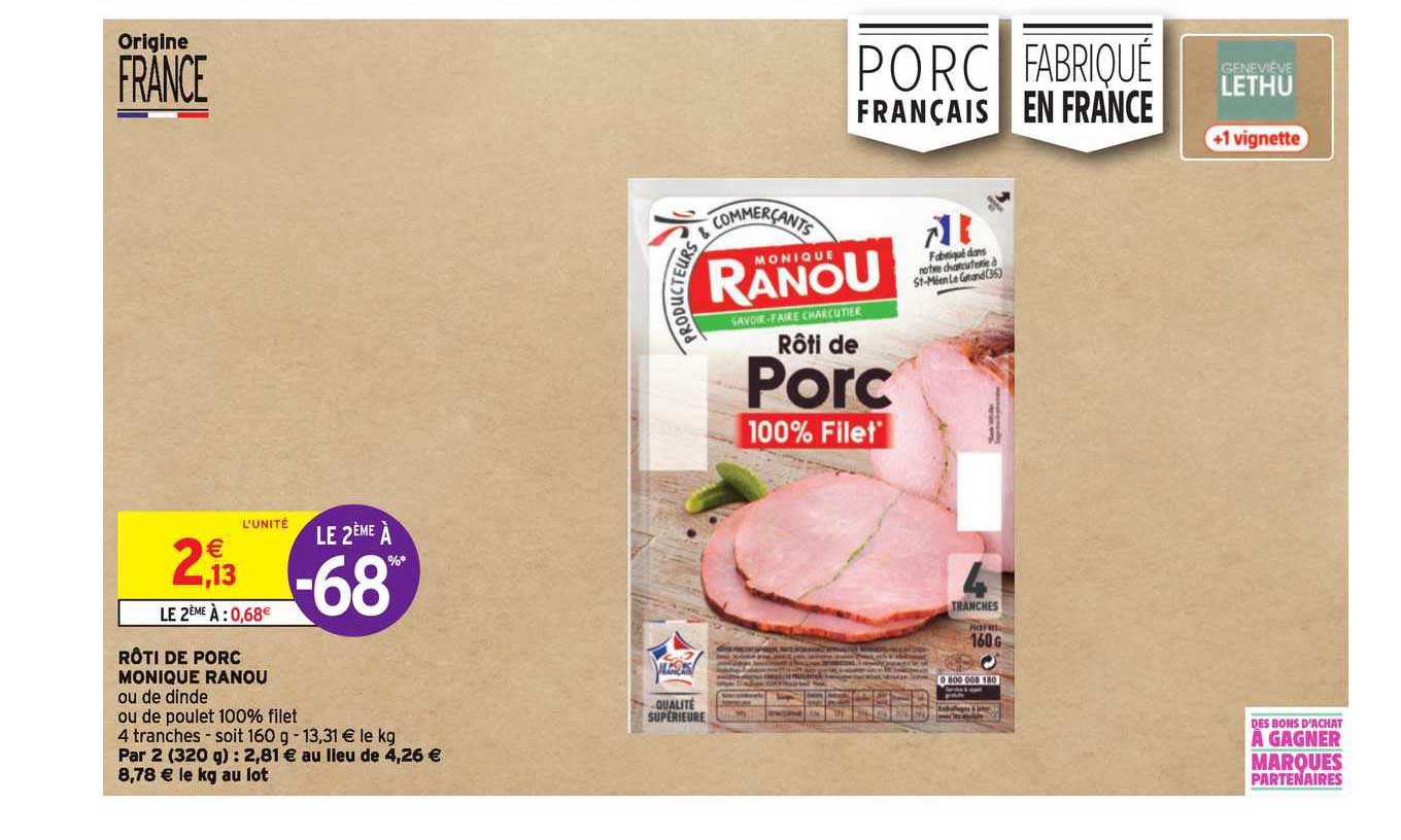 rôti de porc monique ranou le 2ème à -68%