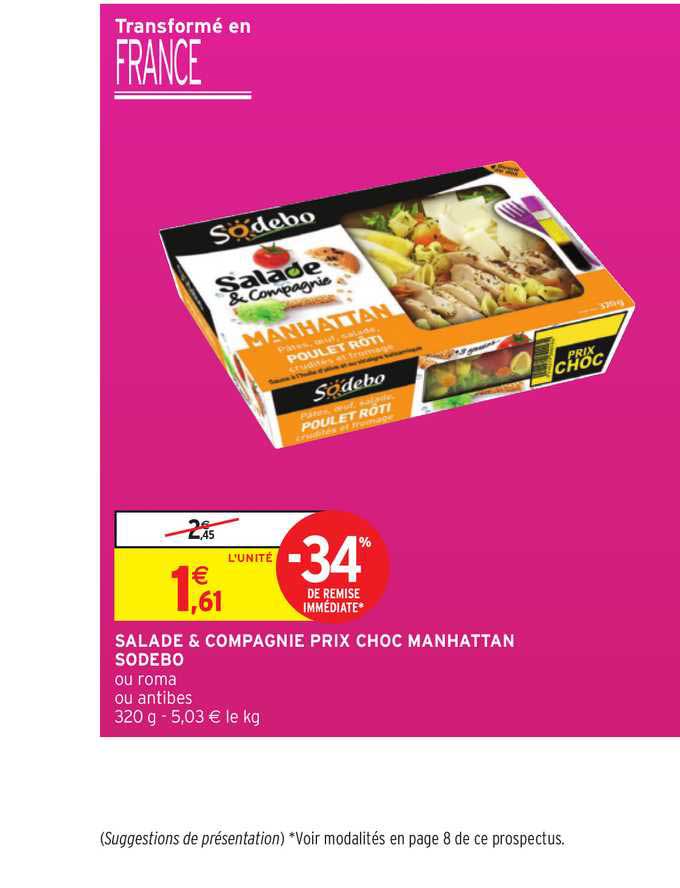 salade & compagnie prix choc manhattan sodebo -34% de remise immédiate