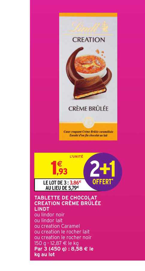 tablette de chocolat création crème brûlée lindt 2+1 offert