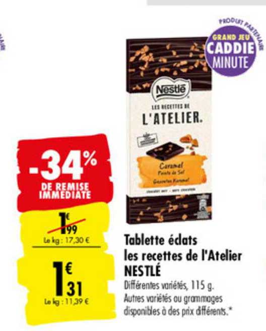 tablette éclats les recettes de l'atelier nestlé -34% de remise immédiate