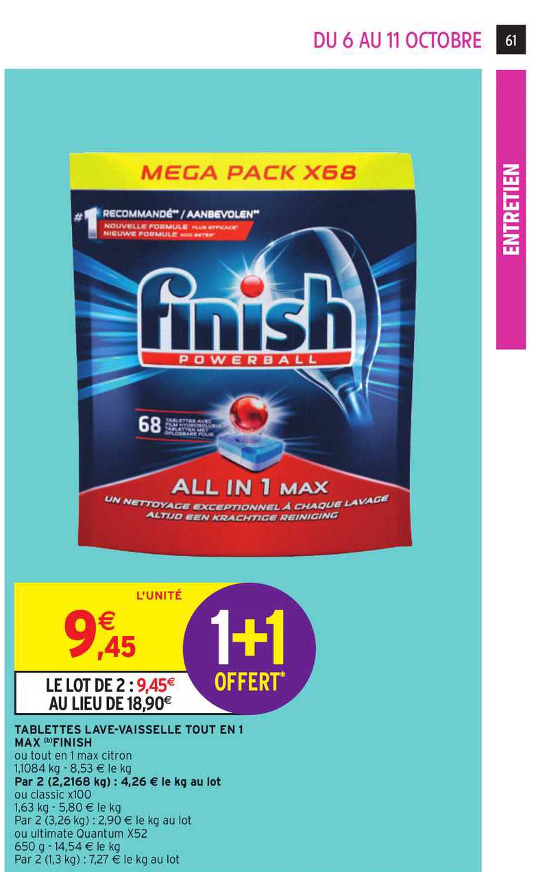 tablettes lave vaisselle tout en 1 max finish 1+1 offert