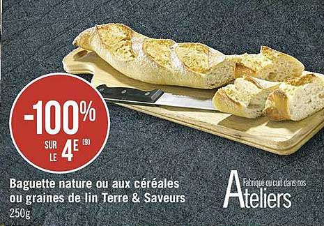 Baguette Nature Ou Aux Céréales Ou Graines De Lin Terre & Saveurs
