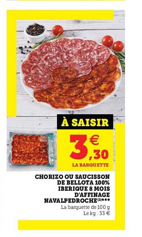 chorizo ou saucisson de bellota 100% ibérique 8 mois d'affinage navalpedroche