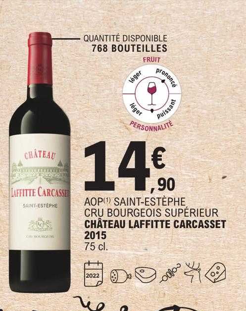 aop saint-estèphe cru bourgeois supérieur château laffitte carcasset 2015