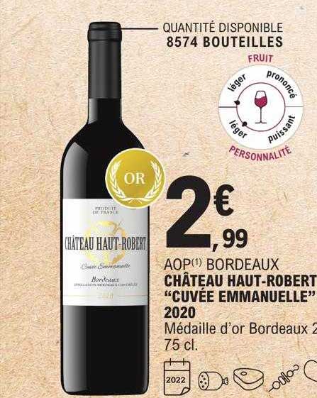 aop bordeaux château haut-robert "cuvée emmanuelle" 2020