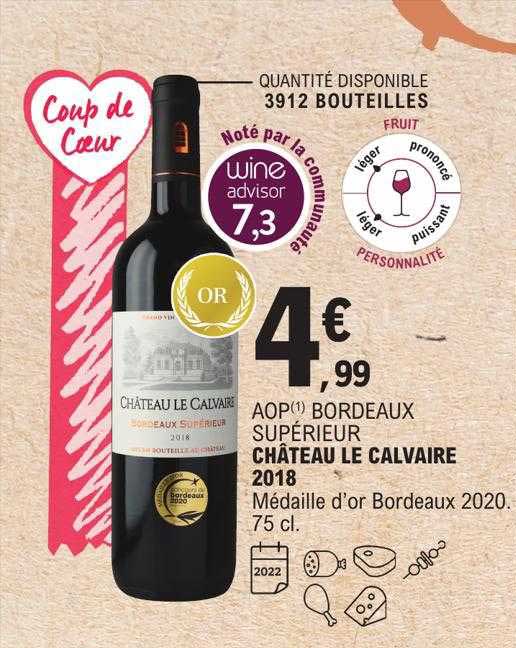 Aop Bordeaux Supérieur Château Le Calvaire 2018
