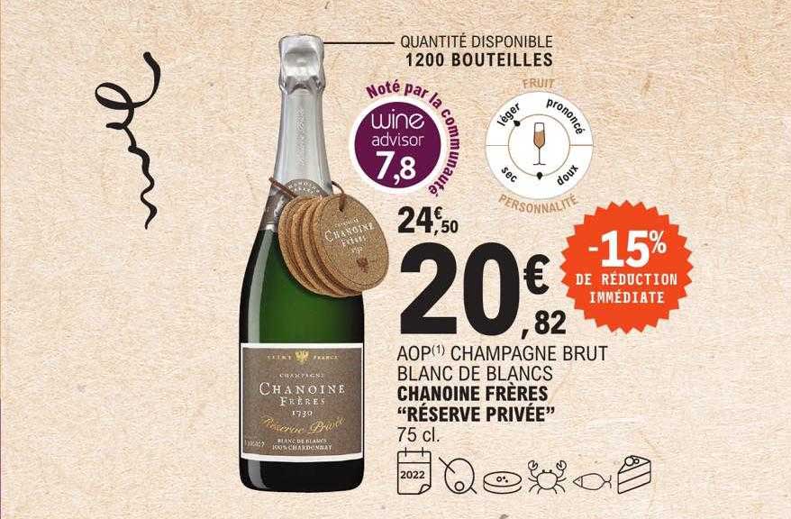 aop champagne brut blanc de blancs chanoine frères "réserve privée"
