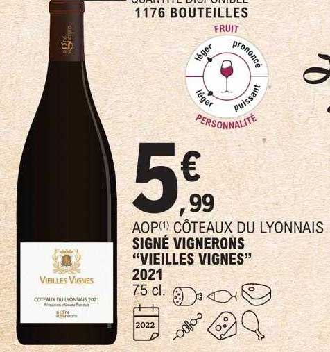 aop côteaux du lyonnais signé vignerons "vieilles vignes" 2021